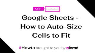 How to Auto Size Cells to Fit in Google Sheets screenshot 4