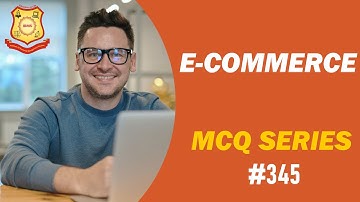 MCQ on E Commerce  2021 IBMS Series 345