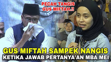 GUS MIFTAH SAMPAI MENANGIS KETIKA MENJAWAB PERTANYA