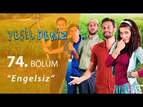 Yeşil Deniz Engelsiz 74.Bölüm