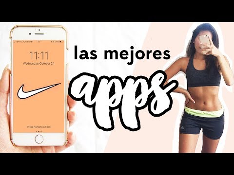 LAS MEJORES APLICACIONES QUE NECESITAS PARA SER SALUDABLE Y FIT 2018