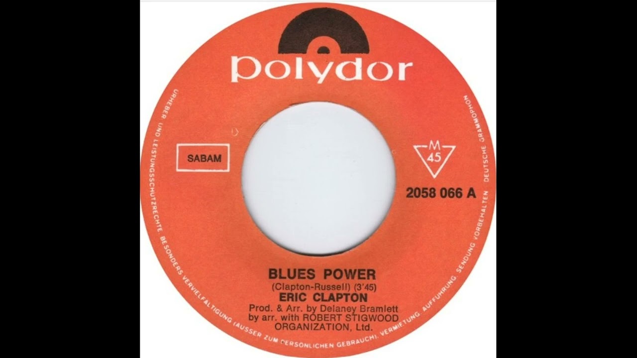 Eric Clapton - Blues Power - Polydor Records Belgium released 1970