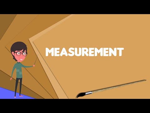 Video: Što znači mjerenje?