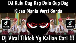 Download lagu DJ KICAU MANIA FAST VERSION || DULU DUG DAG DULU DUG DAG THE LATEST VIRAL TIKTOK THAT YOU'VE BEEN...