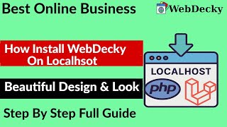 How to Install WebDecky on Localhost | XAMPP / WAMP Step-by-Step