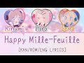 'ハッピーミルフィーユ / Happy Mille-Feuille'『初星学園 / Gakuen iDOLM@STER』 [English Color-Coded Lyrics / パート分け]