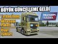 BÜYÜK GÜNCELLEME GELDİ // TIRDAN İNME - AKSESUAR PAKETİ - UYARI IŞIKLARI | TRUCKERS OF EUROPE 3 !!