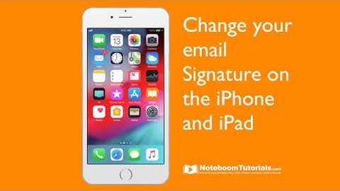 Changing your Mail Signature on your iPhone or iPad