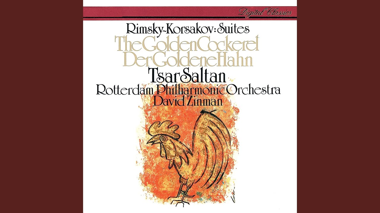 RimskyKorsakov The Golden Cockerel Suite (Le coq d'or) 3. Tsar Dodon as Guest of the