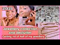 JEWELLERY COLLECTION + Jewellery declutter 2021/GettingRid Of Half of my jewels