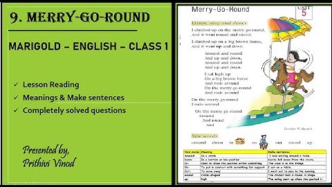 Marigold - NCERT - Class 1 - English - Unit 5 - Chapter 9 - Merry-Go-Round  - Reading & Answering