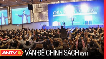 Đa cấp biến tướng ngày càng ‘phình to’, cần hành lang pháp lý đủ mạnh | Vấn đề và chính sách | ANTV