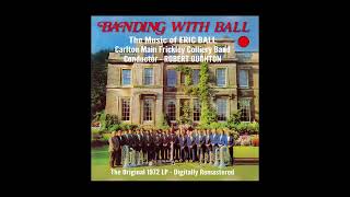 Tone Poem ‘RESURGAM’ By Eric Ball • The Carlton Main Frickley Colliery Band + Robert Oughton (1972)