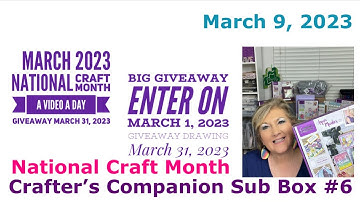 March 9, 2023 National Craft Month | Crafter’s Companion Sub Box #6