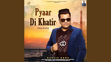 Pyaar Di Khatir