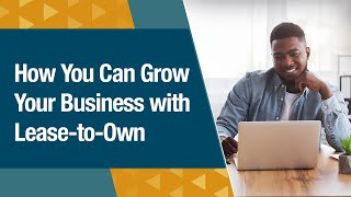 How You Can Grow Your Business with Lease-to-Own from Beacon Funding screenshot 1