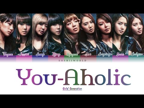 Girls’ Generation (少女時代) – You-Aholic (Color Coded Lyrics)