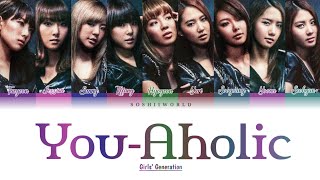 Girls’ Generation (少女時代) – You-Aholic (Color Coded Lyrics)