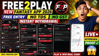 Free2Play New Fantasy App 2026 | Live Withdrawal Proof | Free Entry | Instant Withdrawal screenshot 3