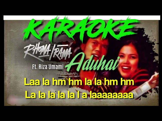 Aduhai Karaoke Rhoma Irama feat Riza Umami Original Musik Asli Audio HQ class=