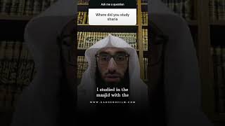 Where Did You Study Sharia ? Ustadh Abdulaziz Al-Haqqan حفظه الله