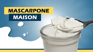 Recette mascarpone fait maison