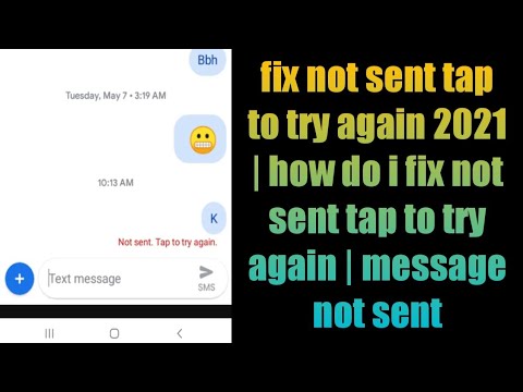 fix not sent tap to try again 2021 | how do i fix not sent tap to try ...