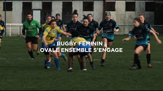 Pratique féminine du rugby - Ovale Ensemble sengage