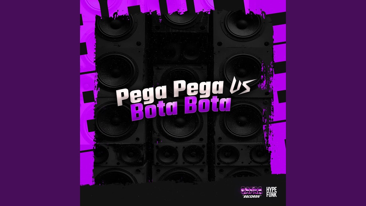 Pega Pega vs Bota Bota