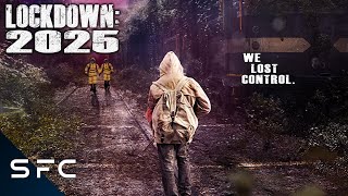 Lockdown: 2025 | Full Sci-Fi Thriller Movie | Exclusive to Sci-Fi Central image