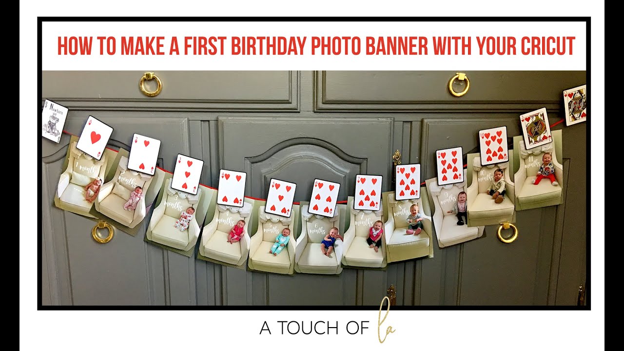How to Make a Cricut 1st Birthday Picture Banner - A Touch of LA