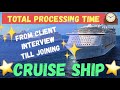 Before joining Cruise Ship, The total process we need to do.... Before joining Cruise Ship, The total process we need to do....