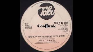 Video thumbnail of "The S.O.S. Band - Groovin' (That's What We're Doin')  " 12 inch 1982 ""