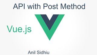 Vue js tutorial for beginners #24 Post API with form data