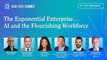 The Exponential Enterprise…AI and the Flourishing Workforce | GSVtv