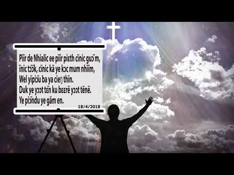 Pïïr De Nhialic Ee Pïïr Piɛth Cïnic Guɔ M