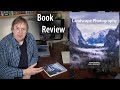 Book review: Landscape photo workshop [Bauer &amp; Hoddinott]