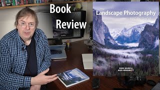 Book review: Landscape photo workshop [Bauer &amp; Hoddinott]