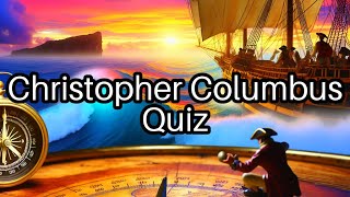 Test Your Knowledge: Christopher Columbus 🧭 Fun Facts You Didn't Know!
