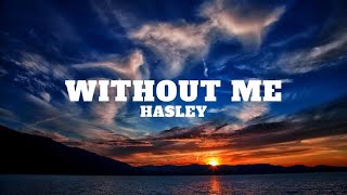 Halsey - Without Me (Lyrics, Acoustic)