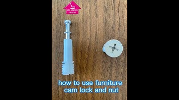 how to use furniture cam lock and nut