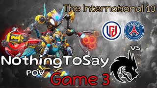 The International 10 | PSG.LGD vs Team Spirit | Game 3 | NothingToSay Tinker POV | GRAND FINALS