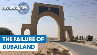 The $64,000,000,000 Failure of Dubailand