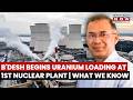 Bangladesh Begins Uranium Loading At Its First Nuclear Plant With Russia's Help | What We Know