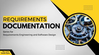 Software Requirements Engineering [Requirements Documentation]