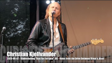 Christian Kjellvander - Notes from the Drive ... - 2025-06-07 - Stubbekøbing "Kun For Forrykte", DK