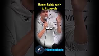 Charlie Kirk explains why human rights apply to every single person—no exceptions.