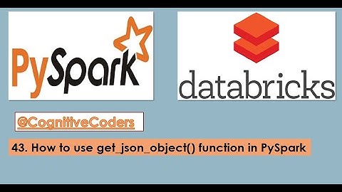 How to use get_json_object() function in PySpark | Databricks Tutorial | Data Engineering