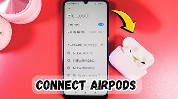 How to Connect AirPods to Xiaomi Redmi 13C via Bluetooth