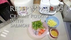 Resep Mpasi Menu 4 Bintang #03 Creamy Potato with Salmon - Durasi: 7.23. Resep Mpasi Menu 4 Bintang #03 Creamy Potato with Salmon - Durasi: 7.23.